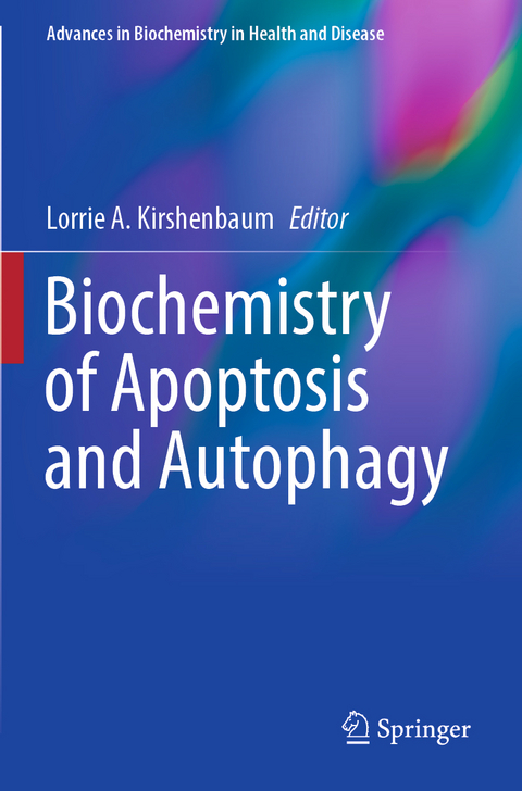 Biochemistry of Apoptosis and Autophagy - 