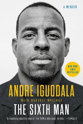 The Sixth Man - Andre Iguodala, Carvell Wallace