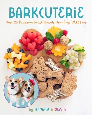 Barkcuterie -  Hammy &  Olivia