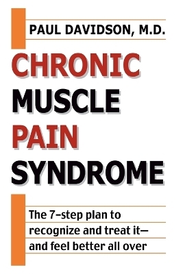 Chronic Muscle Pain Syndrome - Paul Davidson