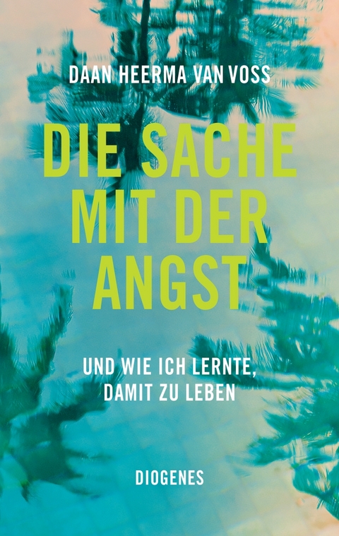 Die Sache mit der Angst - Daan Heerma van Voss