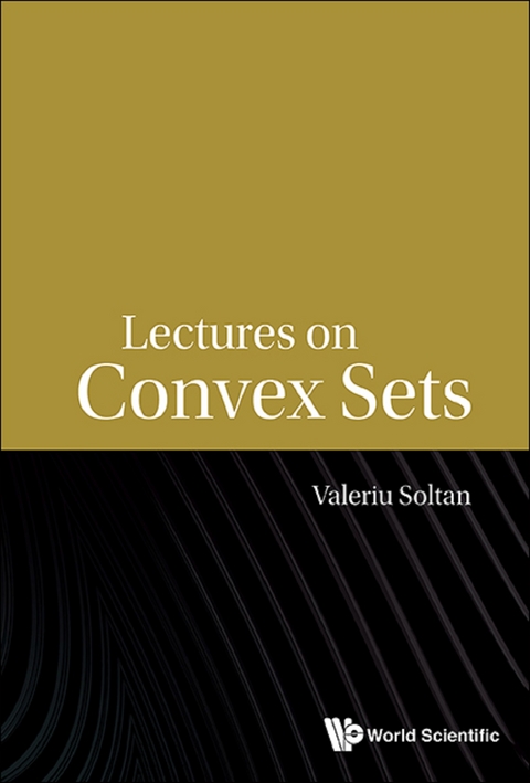 LECTURES ON CONVEX SETS - Valeriu Soltan