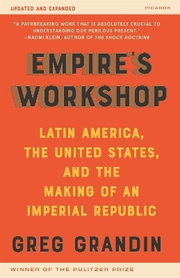 Empire's Workshop - Greg Grandin