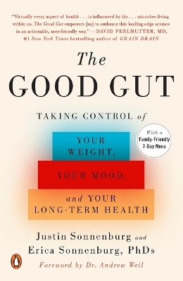 The Good Gut - Justin Sonnenburg, Erica Sonnenburg