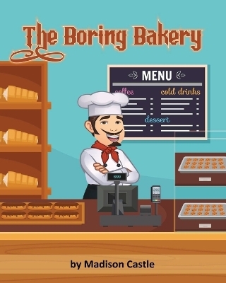 The Boring Bakery - Madison Castle