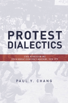 Protest Dialectics - Paul Chang