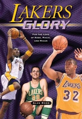 Lakers Glory - Alan Ross