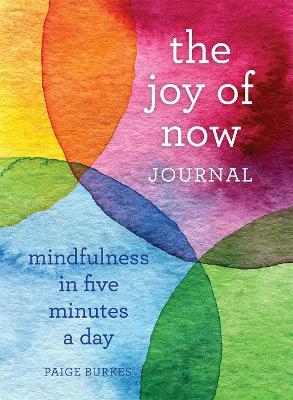 The Joy of Now Journal - Paige Burkes