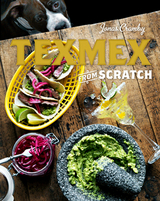 Tex-Mex From Scratch -  Jonas Cramby