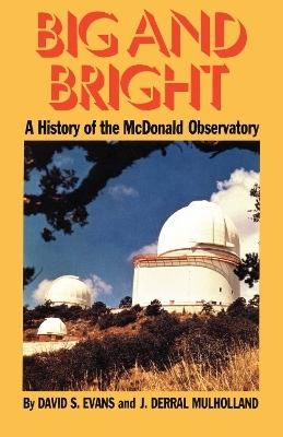 Big and Bright - David S. Evans, J. Derral Mulholland