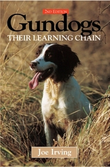 Gundogs; their learning chain - Joe Irving