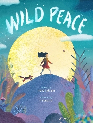 Wild Peace - Irene Latham