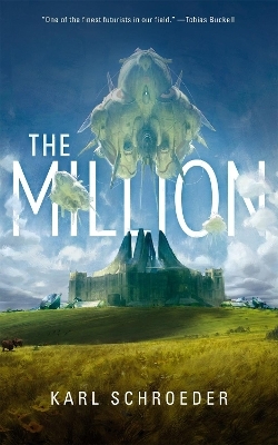 The Million - Karl Schroeder