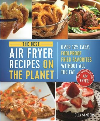 The Ultimate Air Fryer Cookbook - Ella Sanders