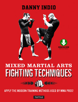 Mixed Martial Arts Fighting Techniques - Danny Indio