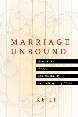 Marriage Unbound - Ke Li