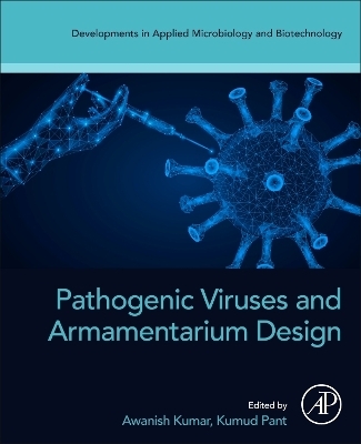 Pathogenic Viruses and Armamentarium Design - 