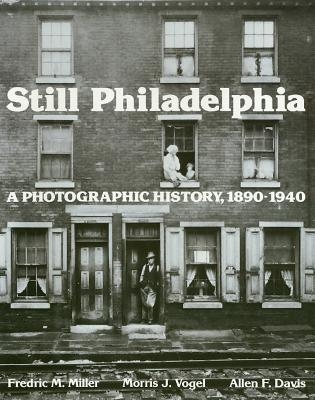 Still Philadelphia - Fredric Miller