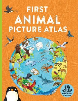 First Animal Picture Atlas - Deborah Chancellor