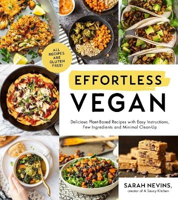 Effortless Vegan - Sarah Nevins