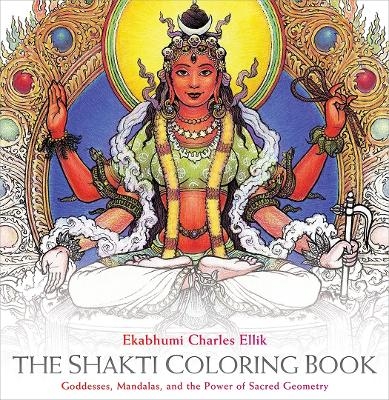 The Shakti Coloring Book - Ekabhumi Charles Ellik