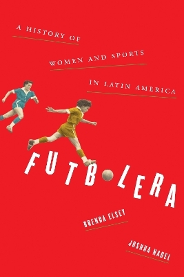 Futbolera - Brenda Elsey, Joshua Nadel