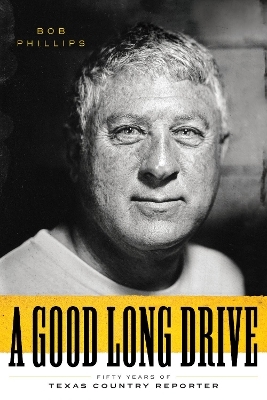 A Good Long Drive - Bob Phillips