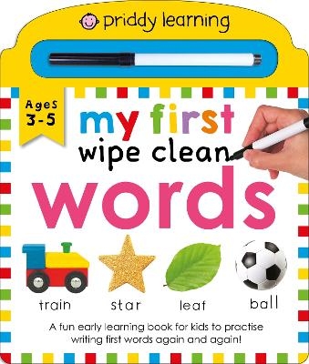 My First Wipe Clean: Words - Priddy Books, Roger Priddy