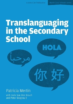 Translanguaging in the Secondary School - Patricia Mertin