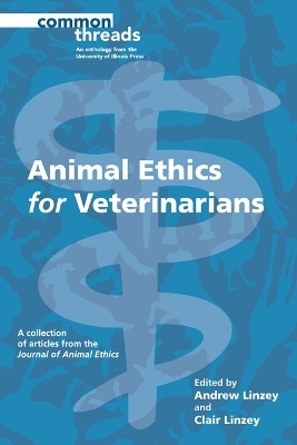 Animal Ethics for Veterinarians - 