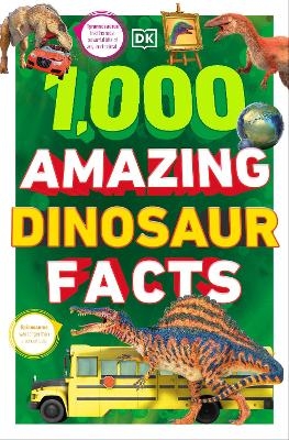 1,000 Amazing Dinosaur Facts -  Dk