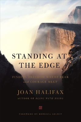 Standing at the Edge - Joan Halifax