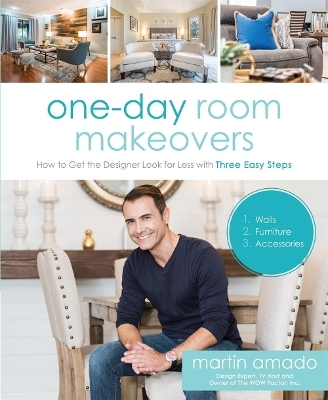 One-Day Room Makeovers - Martin Amado