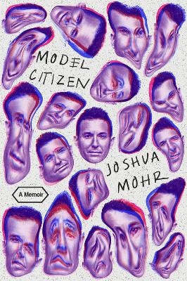 Model Citizen - Joshua Mohr