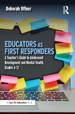 Educators as First Responders - Deborah Offner