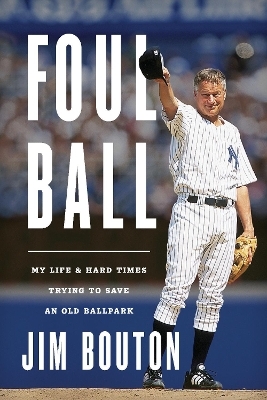 Foul Ball - Jim Bouton