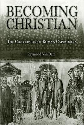 Becoming Christian - Raymond Van Dam