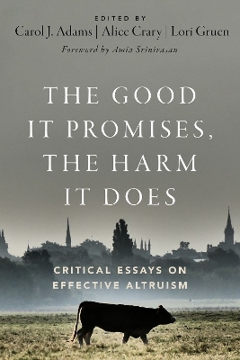 The Good It Promises, the Harm It Does - 