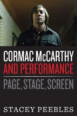 Cormac McCarthy and Performance - Stacey Peebles