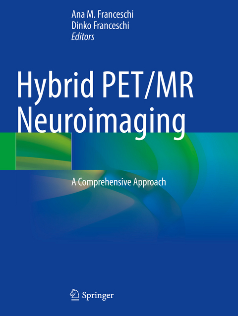 Hybrid PET/MR Neuroimaging - 