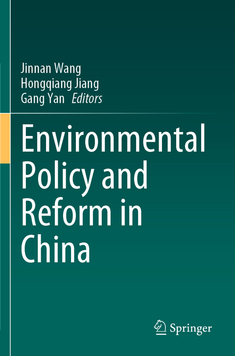 Environmental Policy and Reform in China - 