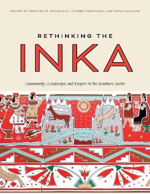 Rethinking the Inka - 