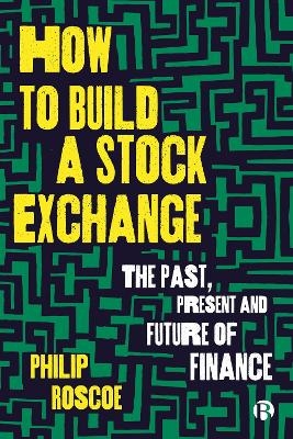 How to Build a Stock Exchange - Philip Roscoe