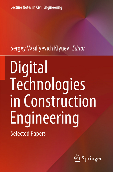 Digital Technologies in Construction Engineering - 