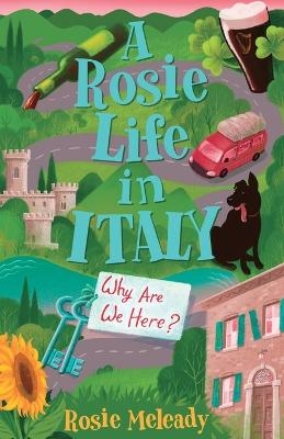 A Rosie Life In Italy - Rosie Meleady