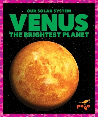 Venus: The Brightest Planet - Mari C Schuh