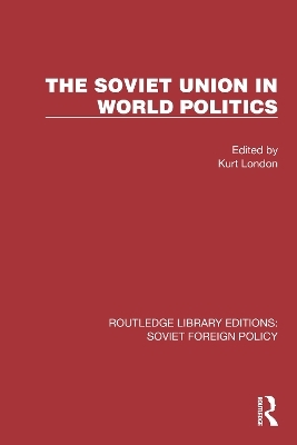 The Soviet Union in World Politics - 