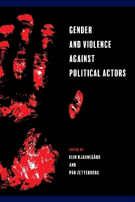 Gender and Violence against Political Actors - 