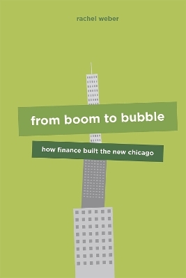 From Boom to Bubble - Rachel Weber