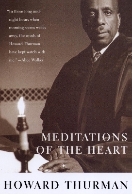 Meditations of the Heart - Howard Thurman